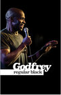 Смотреть «Godfrey: Regular Black» онлайн фильм в хорошем качестве