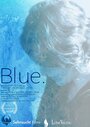 Blue. (2017) скачать бесплатно в хорошем качестве без регистрации и смс 1080p