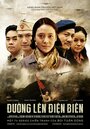 Duong len dien bien (2015) скачать бесплатно в хорошем качестве без регистрации и смс 1080p