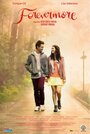 Forevermore (2014) кадры фильма смотреть онлайн в хорошем качестве