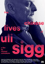 The Chinese Lives of Uli Sigg (2016) трейлер фильма в хорошем качестве 1080p