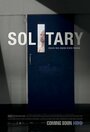 Смотреть «Solitary» онлайн фильм в хорошем качестве