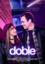 Doble (2017) трейлер фильма в хорошем качестве 1080p Doble (2017) трейлер фильма в хорошем качестве 1080p