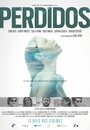 Perdidos (2017) скачать бесплатно в хорошем качестве без регистрации и смс 1080p