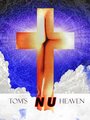 Tom's Nu Heaven (2005) трейлер фильма в хорошем качестве 1080p