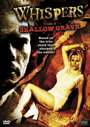 Whispers from a Shallow Grave (2006) кадры фильма смотреть онлайн в хорошем качестве