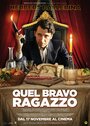 Quel bravo ragazzo (2016) трейлер фильма в хорошем качестве 1080p