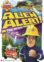 Смотреть «Fireman Sam: Alien Alert! The Movie» онлайн в хорошем качестве