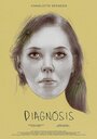 Diagnosis (2017) скачать бесплатно в хорошем качестве без регистрации и смс 1080p