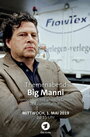 Big Manni (2019) трейлер фильма в хорошем качестве 1080p