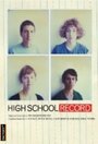 Смотреть «High School Record» онлайн фильм в хорошем качестве