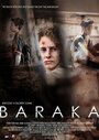 Baraka (2016) кадры фильма смотреть онлайн в хорошем качестве