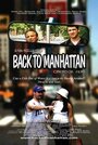 Back to Manhattan (2005) трейлер фильма в хорошем качестве 1080p