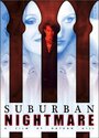 Suburban Nightmare (2005) кадры фильма смотреть онлайн в хорошем качестве Suburban Nightmare (2005) кадры фильма смотреть онлайн в хорошем качестве