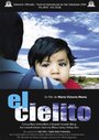 Смотреть «El cielito» онлайн фильм в хорошем качестве