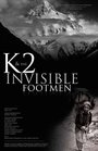 K2 and the Invisible Footmen (2015)