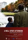 Смотреть «A Well Spent Afternoon» онлайн фильм в хорошем качестве