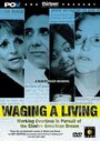 Смотреть «Waging a Living» онлайн фильм в хорошем качестве