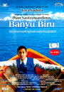 Banyu Biru (2005) скачать бесплатно в хорошем качестве без регистрации и смс 1080p