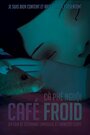 Café froid (2016)