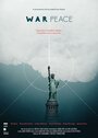 Смотреть «War/Peace» онлайн фильм в хорошем качестве