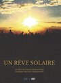 Un rêve solaire (2016) скачать бесплатно в хорошем качестве без регистрации и смс 1080p