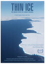 Thin Ice: The Inside Story of Climate Science (2015) трейлер фильма в хорошем качестве 1080p