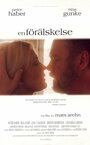 En förälskelse (2001) трейлер фильма в хорошем качестве 1080p