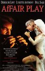 Affair play (1995) трейлер фильма в хорошем качестве 1080p