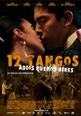 12 Tangos - Adios Buenos Aires (2005) кадры фильма смотреть онлайн в хорошем качестве