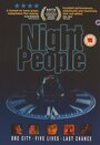 Night People (2005) трейлер фильма в хорошем качестве 1080p