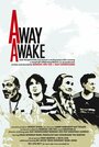 Away(A)wake (2005) кадры фильма смотреть онлайн в хорошем качестве