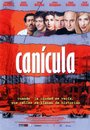 Canícula (2002) скачать бесплатно в хорошем качестве без регистрации и смс 1080p