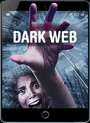 Dark Web (2017) трейлер фильма в хорошем качестве 1080p Dark Web (2017) трейлер фильма в хорошем качестве 1080p