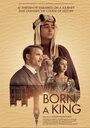 Born a King (2019) трейлер фильма в хорошем качестве 1080p