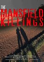 The Mansfield Killings (2020) кадры фильма смотреть онлайн в хорошем качестве The Mansfield Killings (2020) кадры фильма смотреть онлайн в хорошем качестве