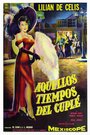 Aquellos tiempos del cuplé (1958) кадры фильма смотреть онлайн в хорошем качестве