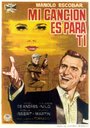 Mi canción es para ti (1965) трейлер фильма в хорошем качестве 1080p Mi canción es para ti (1965) трейлер фильма в хорошем качестве 1080p