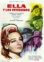 Ella y los veteranos (1961) кадры фильма смотреть онлайн в хорошем качестве