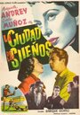 La ciudad de los sueños (1954) трейлер фильма в хорошем качестве 1080p