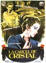 La cárcel de cristal (1957) трейлер фильма в хорошем качестве 1080p