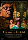 A la recerca del Grial (2005) скачать бесплатно в хорошем качестве без регистрации и смс 1080p