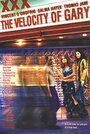 The Velocity of Gary* *(Not His Real Name) (1998) трейлер фильма в хорошем качестве 1080p