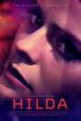 Hilda (2019) трейлер фильма в хорошем качестве 1080p Hilda (2019) трейлер фильма в хорошем качестве 1080p