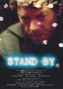 Stand By (2005) скачать бесплатно в хорошем качестве без регистрации и смс 1080p