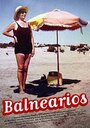 Balnearios (2002) трейлер фильма в хорошем качестве 1080p