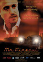 Mr Firecul (2004) кадры фильма смотреть онлайн в хорошем качестве