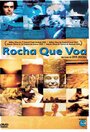 Смотреть «Rocha que Voa» онлайн фильм в хорошем качестве