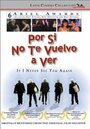 Por si no te vuelvo a ver (2000) трейлер фильма в хорошем качестве 1080p