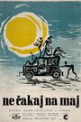 Ne cakaj na maj (1957) кадры фильма смотреть онлайн в хорошем качестве